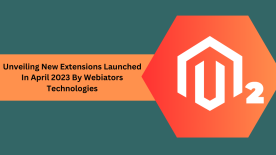 Unveiling Neaw Extensions Launched In April 2023 By Webiators Technologies
