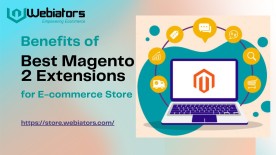 Benefits of Best Magento 2 Extensions for E-commerce Store