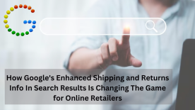 How Google's Enhanced Shipping and Returns Info In Search Results Is Changing The Game for Online Retailers