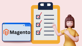 Magento 2 Upgrade Checklist: A Must-follow Guide for E-commerce Businesses