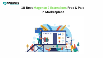 11 Best Magento 2 Extensions Free & Paid In Marketplace