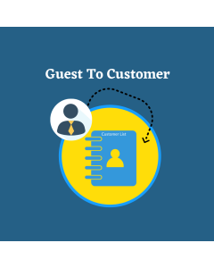 Guest To Customer Extension For Magento 2