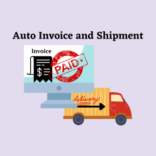Magento 2 Auto Invoice Extension, Auto Invoice and Shipment Extension For Magento 2