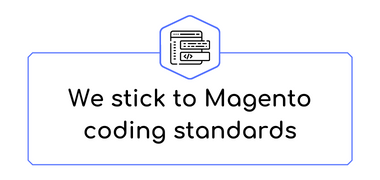 We_stick_strongly_to_Magento_coding_standards